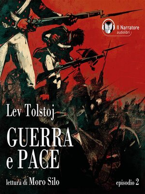 cover image of Guerra e Pace--Libro I, Parte II--Episodio 2